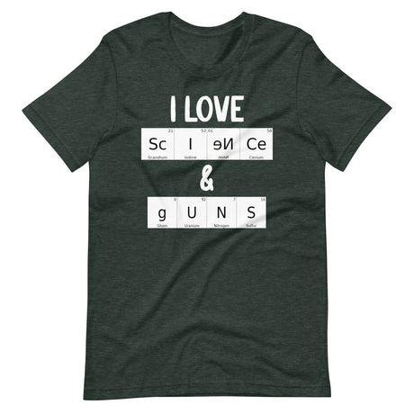 I Love Science and Guns Shirt