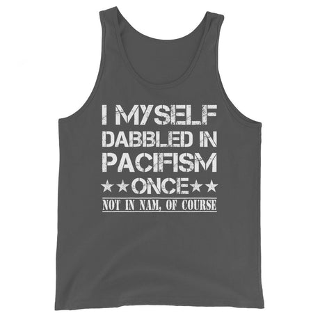 I Myself Dabbled in Pacifism Once Premium Tank Top