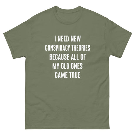 I Need New Conspiracy Theories Heavy Cotton Shirt