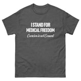 I Stand For Medical Freedom Heavy Cotton Shirt