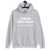 I Stand For Medical Freedom Hoodie