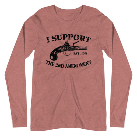 I Support The Second Amendment Long Sleeve Shirt