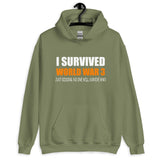 I Survived World War 3 Hoodie