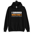 I Survived World War 3 Hoodie