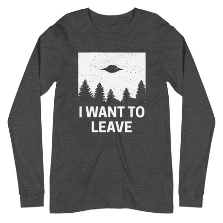 I Want To Leave Premium Long Sleeve Shirt