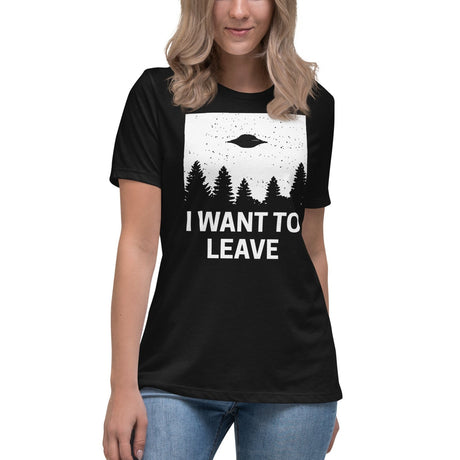 I Want To Leave Women's Shirt