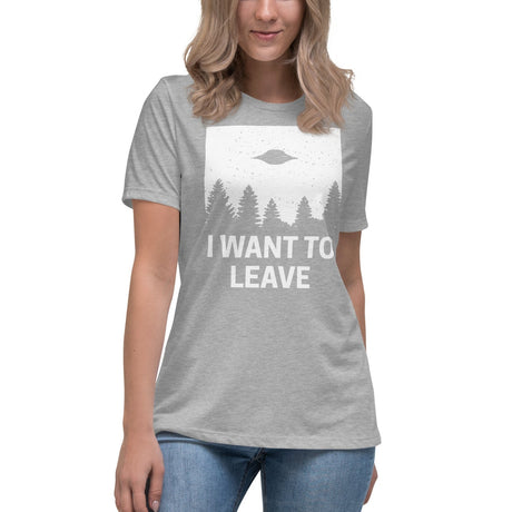 I Want To Leave Women's Shirt