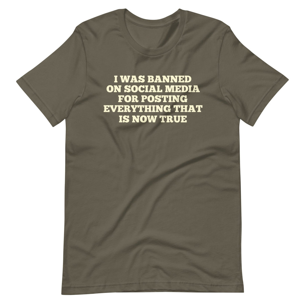 I Was Banned On Social Media Shirt