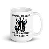 I Was Promised A Zombie Apocalypse Coffee Mug