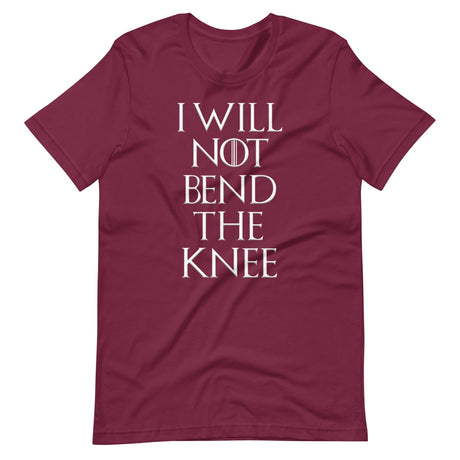 I Will Not Bend The Knee Shirt