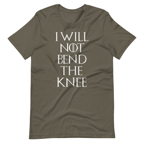 I Will Not Bend The Knee Shirt