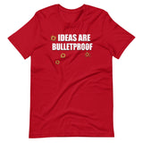 Ideas Are Bulletproof Shirt