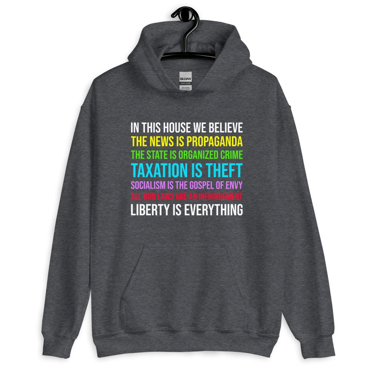 In This House We Believe Libertarian Version Hoodie