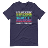 In This House We Believe Libertarian Version Shirt