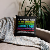 In This House We Believe Libertarian Version Throw Pillow