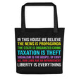 In This House We Believe Libertarian Version Tote Bag