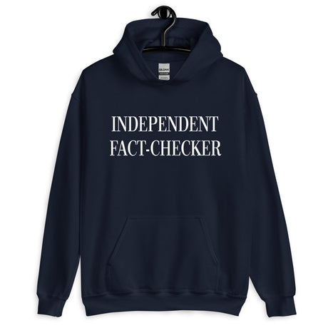 Independent Fact Checker Hoodie