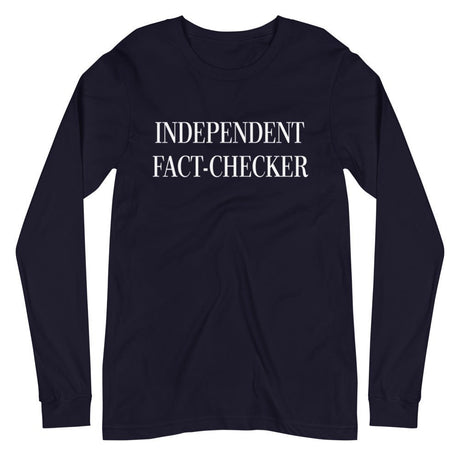 Independent Fact Checker Premium Long Sleeve Shirt