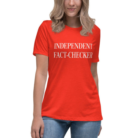 Independent Fact Checker Women's Shirt