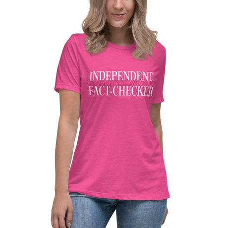 Independent Fact Checker Women's Shirt