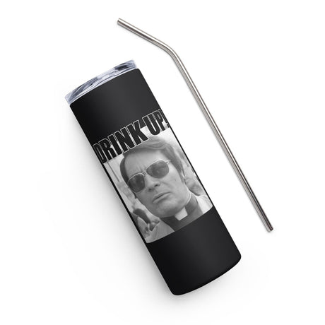 Jim Jones Drink Up Stainless Steel Tumbler