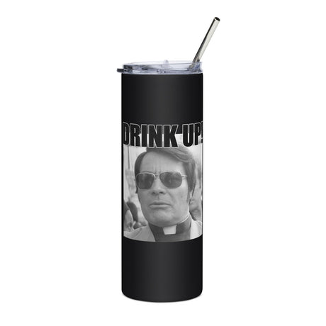 Jim Jones Drink Up Stainless Steel Tumbler