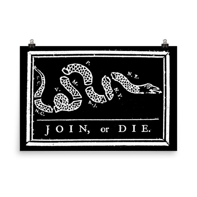 Join or Die Poster