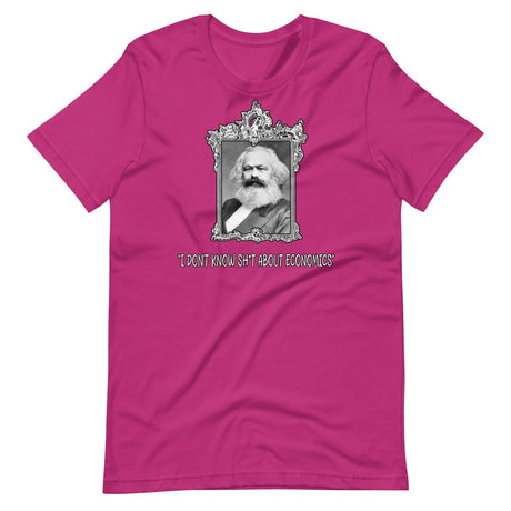 Karl Marx I Don't Know Shit About Economics Shirt