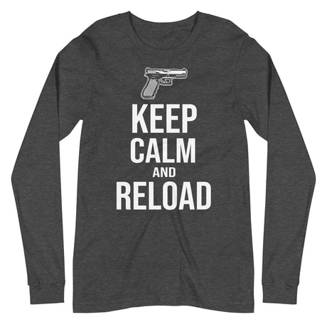 Keep Calm and Reload Long Sleeve Shirt