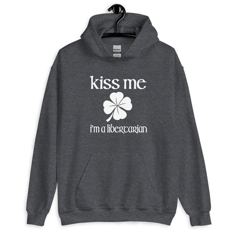 Kiss Me I'm a Libertarian Hoodie