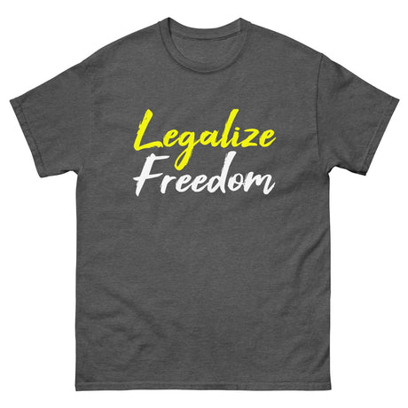 Legalize Freedom Heavy Cotton Shirt