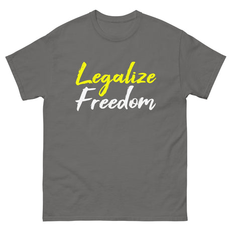 Legalize Freedom Heavy Cotton Shirt