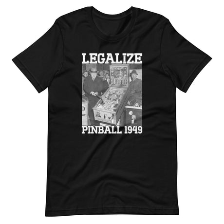 Legalize Pinball Shirt