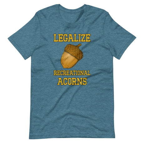 Legalize Recreational Acorns Shirt