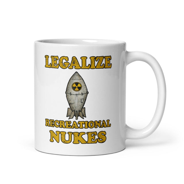 Legalize Recreational Nukes Coffee Mug