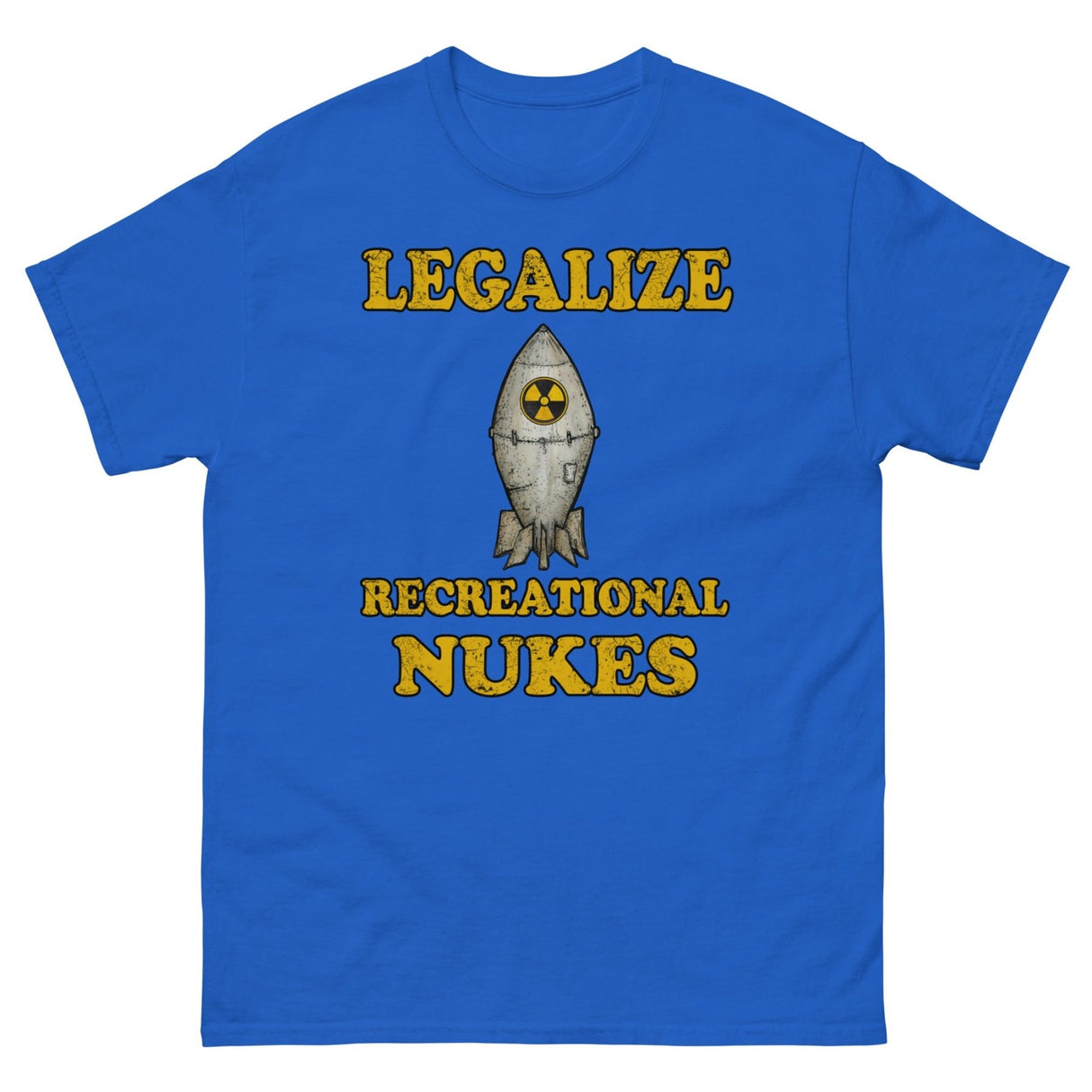 Legalize Recreational Nukes Heavy Cotton Shirt