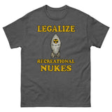 Legalize Recreational Nukes Heavy Cotton Shirt