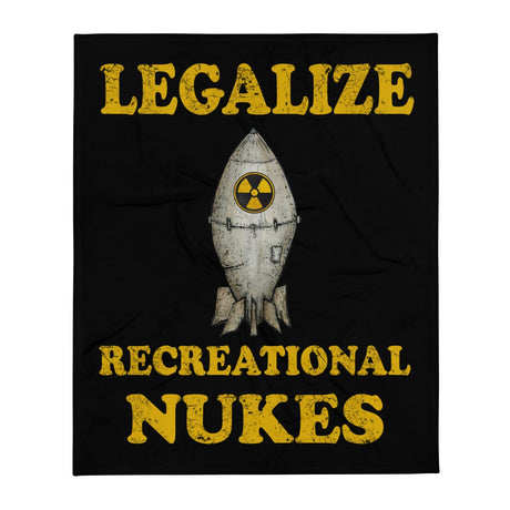 Legalize Recreational Nukes Throw Blanket