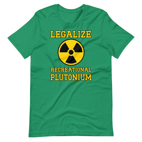 Legalize Recreational Plutonium Shirt