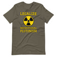 Legalize Recreational Plutonium Shirt