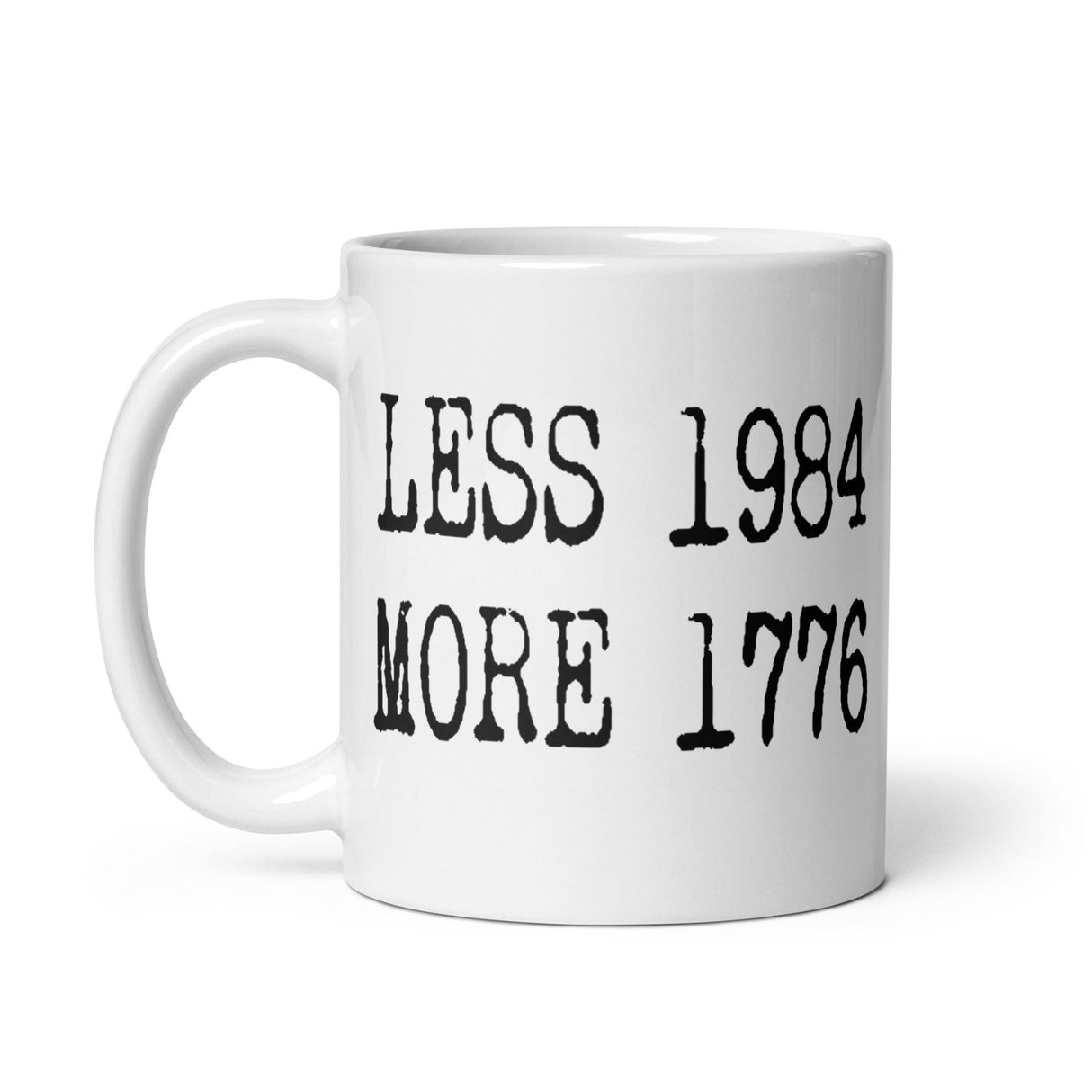 Less 1984 More 1776 Coffee Mug