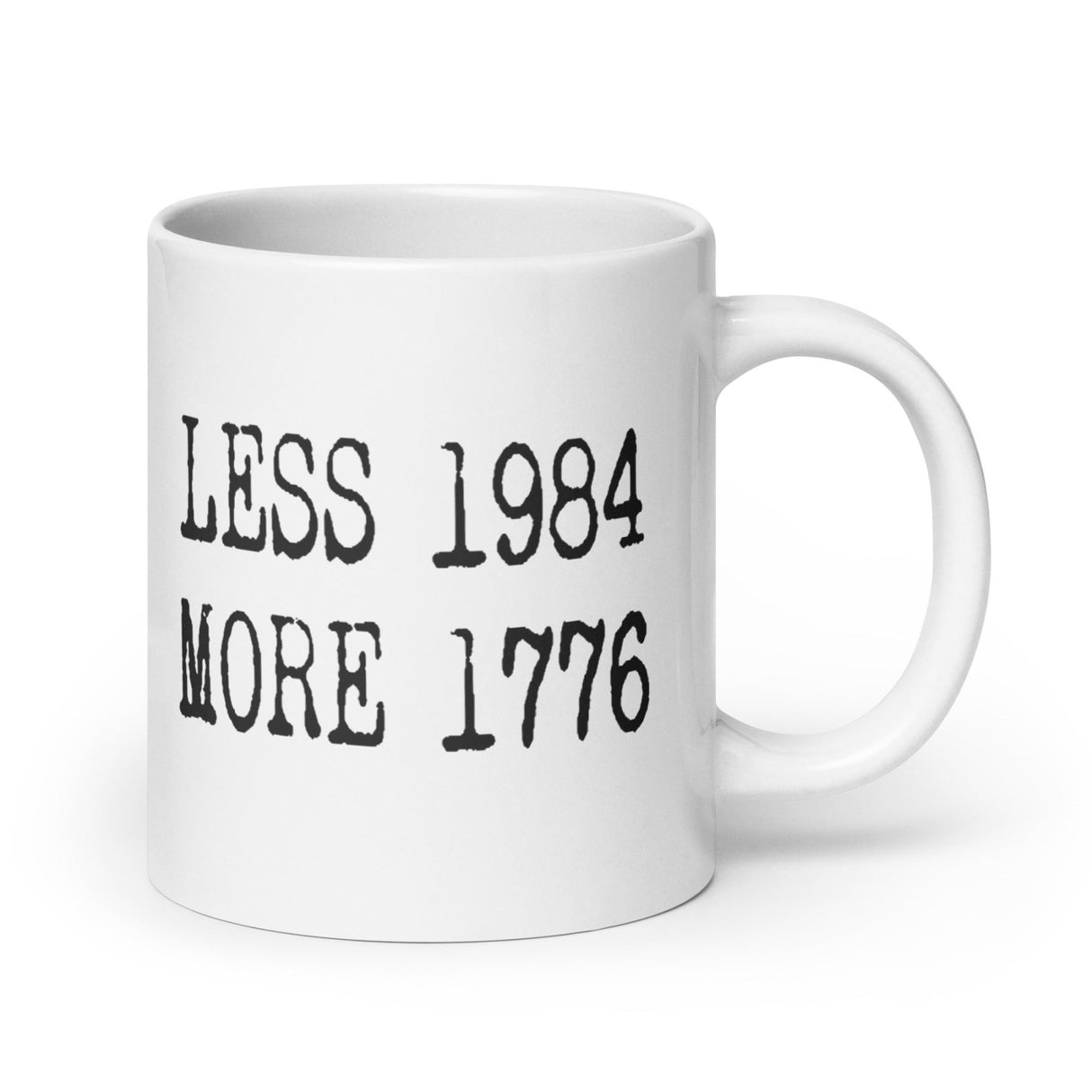 Less 1984 More 1776 Coffee Mug