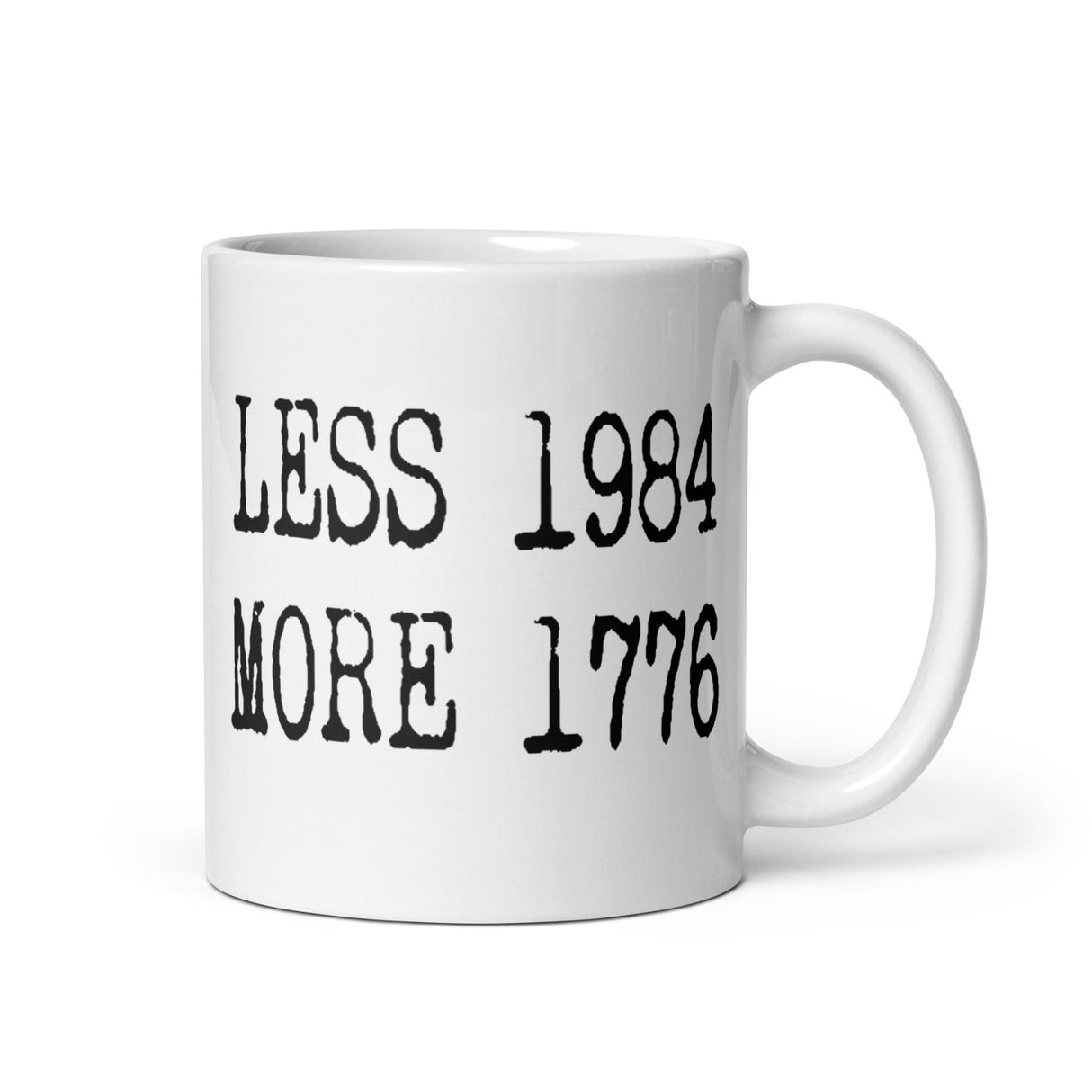 Less 1984 More 1776 Coffee Mug