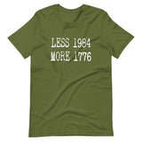 Less 1984 More 1776 Shirt