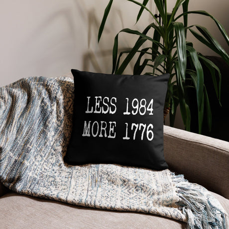 Less 1984 More 1776 Throw Pillow