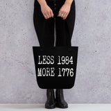 Less 1984 More 1776 Tote Bag