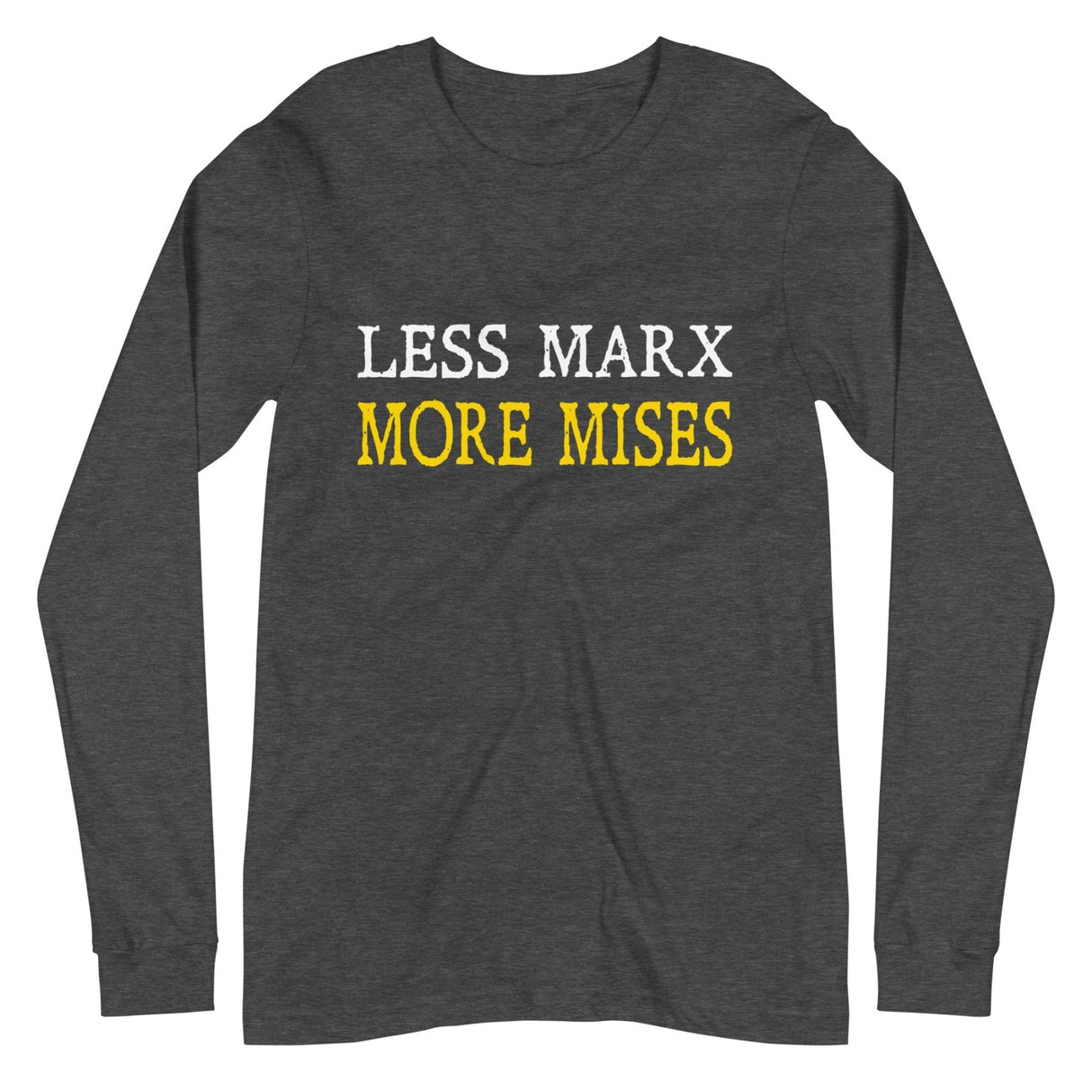 Less Marx More Mises Premium Long Sleeve Shirt