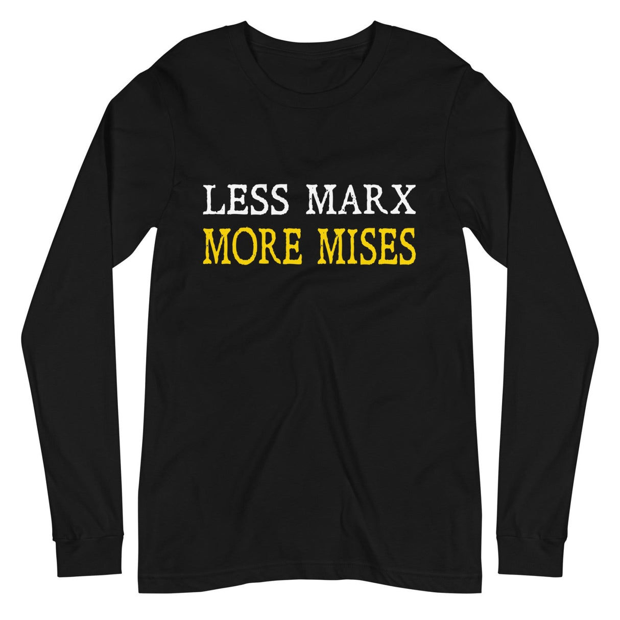 Less Marx More Mises Premium Long Sleeve Shirt