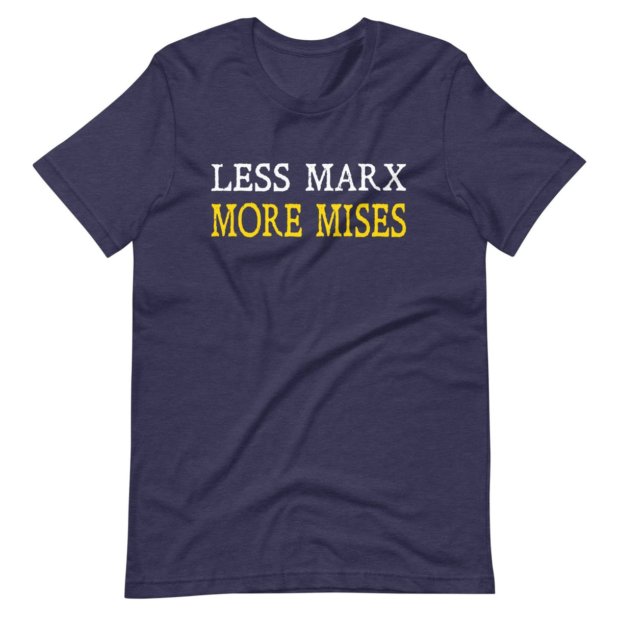 Less Marx More Mises Shirt