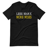 Less Marx More Mises Shirt